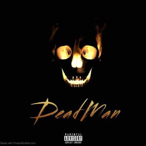 Deadman (feat. YSN Tae) (Explicit)