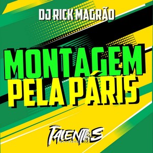 MONTAGEM PELA PÁRIS (Explicit)