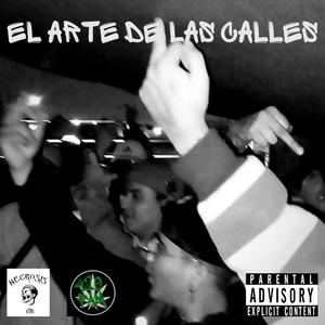 El arte de las calles (Explicit)