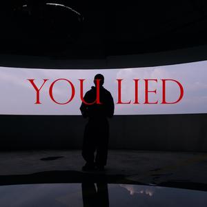 YOU LIED (feat. Aiden Lair) (Explicit)