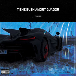 TIENE BUEN AMORTIGUADOR (Explicit)