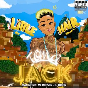 TOMA JACK xx SE NÃO VEM POR BEM (feat. MC Rodson & MC MN) (Explicit)