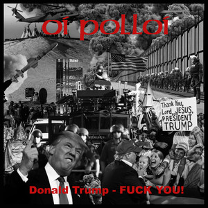 Donald Trump - **** You! (Explicit)