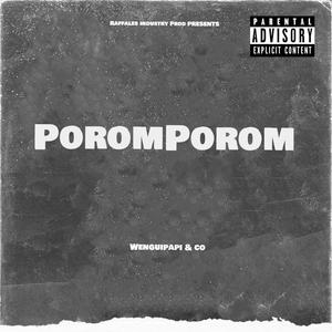 PoromPorom (feat. Boods, BigzLbn & Blaise Academy) [Explicit]