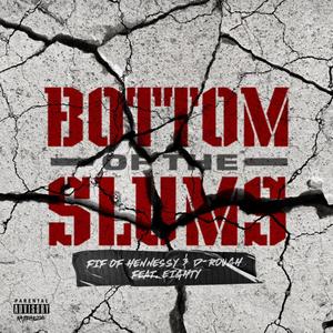 Bottom of The Slums (feat. Eighty) (Explicit)