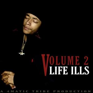 Life Ills: Volume 2 (Explicit)