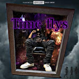 Time Flys (feat. LuhTy) (Explicit)