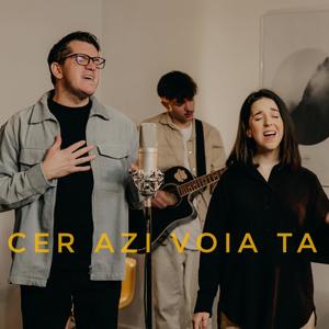 Cer azi voia Ta (feat. Isa Gherasim)