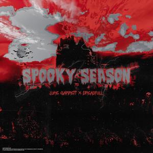 Spooky Season(feat. DreadFull) (Explicit)