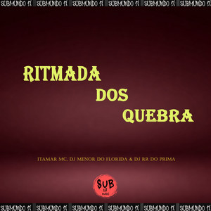 RITMADA DOS QUEBRA (Explicit)