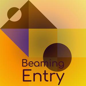 Beaming Entry