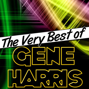The Very Best of Gene Harris
