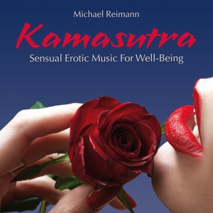 Kamasutra: Sensual Erotic Music for Well-Being