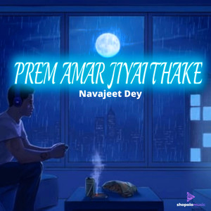 PREM AMAR JIYAI THAKE