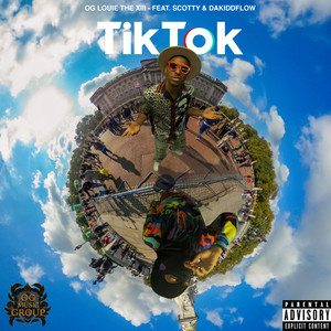 TikTok (feat. Scotty & DaKiddFlow) [Explicit]