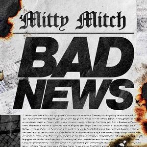 Bad News (Explicit)