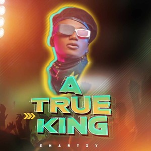 A True King (Explicit)