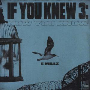 If You Knew 3: Now You Know (Explicit)