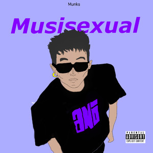 Musisexual (Explicit)