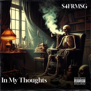 In My Thoughts (Explicit)