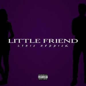 Little Friend (Explicit)