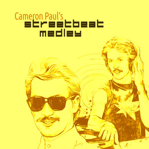 Cameron Paul's Streetbeat Medley (Radio Edit)