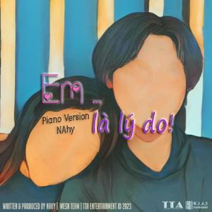 Em Là Lý Do (Explicit)