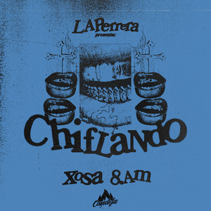 CHIFLANDO (Explicit)