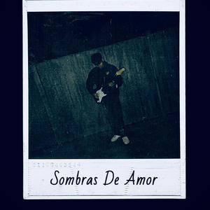 Sombras De Amor (Explicit)