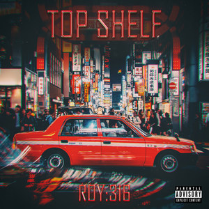 Top Shelf (Explicit)