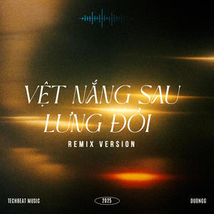 Vệt Nắng Sau Lưng Đồi (ThahTrung Remix)