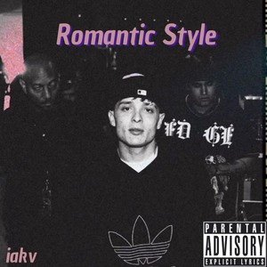 Romantic Style (Explicit)