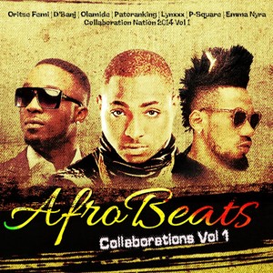 Afrobeats Collaborations Vol. 1