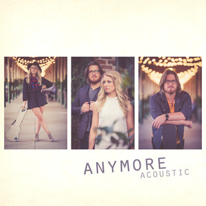 Anymore (Acoustic)