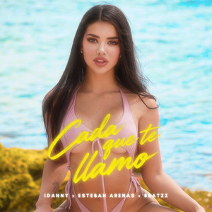 Cada Que Te Llamo (Radio Edit|Explicit)