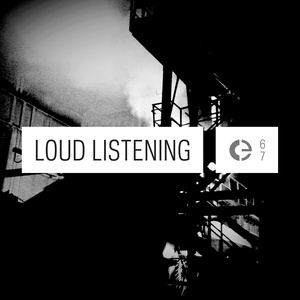 Loud Listening