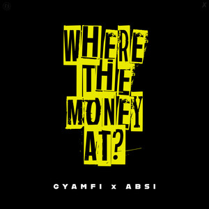 Where the Money at? (Explicit)