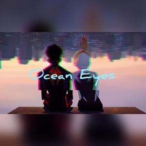 Ocean Eyes (Explicit)