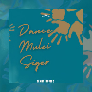 Dance Mulei Siger (Live)