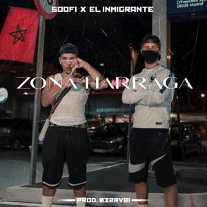 Zona Harraga (Explicit)