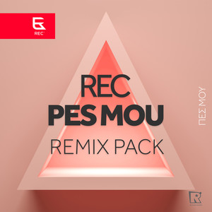 Pes Mou (Remix Pack)
