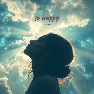 So Happy (feat. Rachael Schroeder)