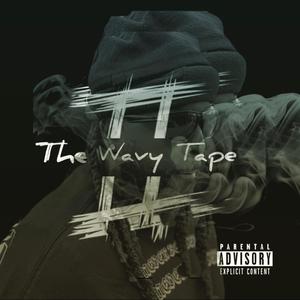 The Wavy Tape 2 (Explicit)