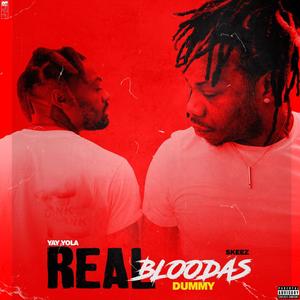 Real Bloodas Dummy (Explicit)