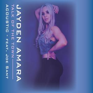 Talk Of The Town(feat. Joe Sant) (Acoustic)