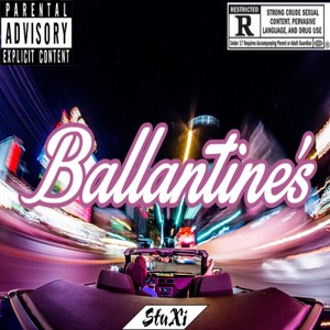 Ballantine's (Explicit)