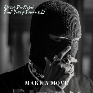 Make a Move (Explicit)