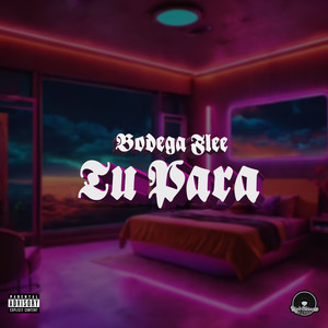 Tu Para (Explicit)