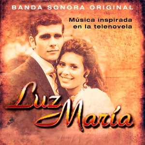 Música Inspirada en la Telenovela "Luz María"