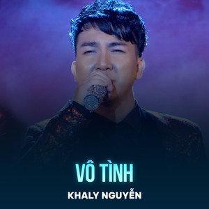 Vô Tình (Chachacha)